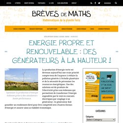 Energie propre et renouvelable : des générateurs à la hauteur !