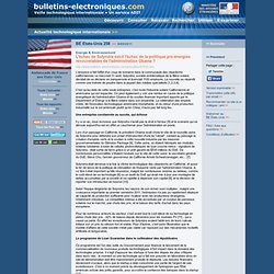 9/09/2011 > BE Etats-Unis 258 > L'échec de Solyndra est-il l'échec de la politique pro-énergies renouvelables de l'administration Obama ?