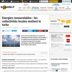 Energies renouvelables : les collectivités locales mettent le turbo
