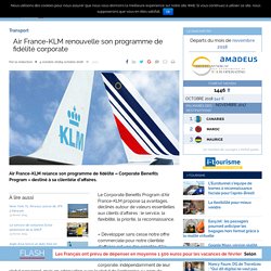 Air France-KLM renouvelle son programme de fidélité corporate