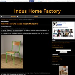 Rénovation d'une chaise d'école Mullca 510 - Indus Home Factory