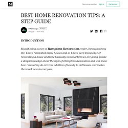 BEST HOME RENOVATION TIPS: A STEP GUIDE - LMS Design - Medium