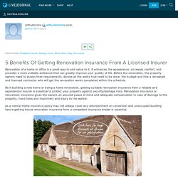 5 Benefits Of Getting Renovation Insurance From A Licensed Insurer