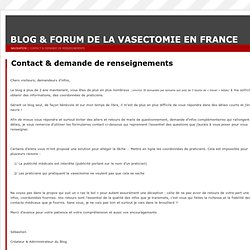 Contact & demande de renseignements · Blog & Forum de la Vasectomie en France