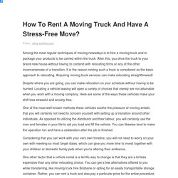 How To Rent A Moving Truck And Have A Stress-Free Move?