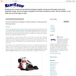 RentEquip: Find An Extensive Range of Skid Loaders In Maryland & Pennsylvania