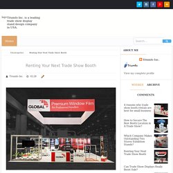 Renting Your Next Trade Show Booth - Trade Show Displays Design USA