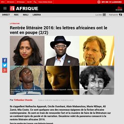 Rentrée littéraire 2016: les lettres africaines ont le vent en poupe (2/2)