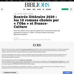 Rentrée littéraire 2020 : les 10 romans choisis par « l’Obs » et France-Culture