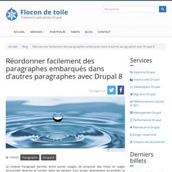 Réordonner facilement des paragraphes embarqués dans d'autres paragraphes avec Drupal 8
