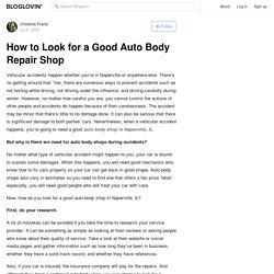 =-=-=-=-= How to Look for a Good Auto Body Repair Shop
