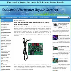 Industrial Electronics Repair Services : Find the Best Panel View Repair Services Easily With Professionals
