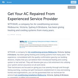 Get Your AC Repaired From Experienced Service Provider