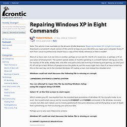Repairing Windows XP in Eight Commands - Guide - Short-Media