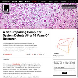 A Self-Repairing Computer System Debuts After 15 Years Of Research ⚙ Co