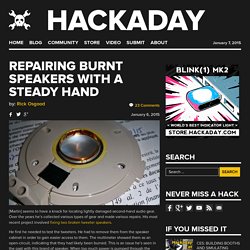 Repairing Burnt Speakers with a Steady Hand