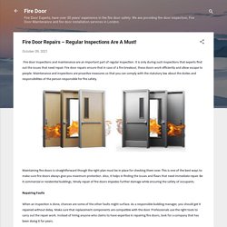 Fire Door Repairs – Regular Inspections Are A Must!