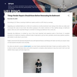 Things Render Repairs Should Know Before Renovating the Bathroom!