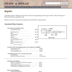 Repairs - Stem and Briar
