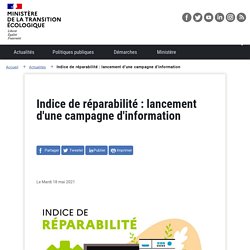Indice de réparabilité : lancement d'une campagne d'information