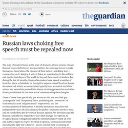 Russian laws choking free speech must be repealed now