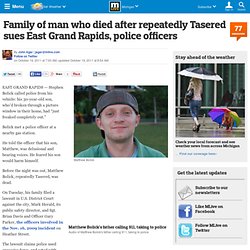 Family of man who died after repeatedly Tasered sues East Grand Rapids, police officers