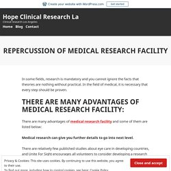REPERCUSSION OF MEDICAL RESEARCH FACILITY – Hope Clinical Research La
