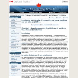 Chapitre 2 – Les répercussions du diabète sur la santé des Canadiens et Canadiennes - Le diabète au Canada : Perspective de santé publique sur les faits et chiffres