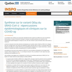 Synthèse sur le variant G614 du SRAS-CoV-2 : répercussions épidémiologiques et cliniques sur la COVID-19 / INSPQ, mars 2021
