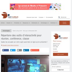 Répertoire des outils d’interactivité pour réunion, conférence, classe - Thot Cursus