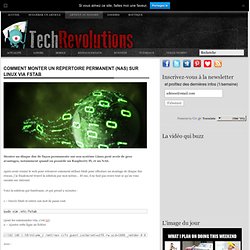 Comment monter un répertoire permanent (NAS) sur linux via fstab