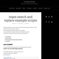 regex search and replace example scripts - Python Testing