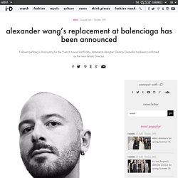 alexander wang’s replacement at balenciaga has been announced