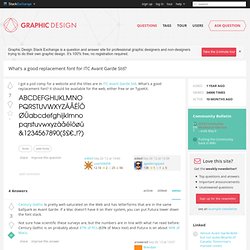 What's a good replacement font for ITC Avant Garde Std? - Graphic Design Stack Exchange