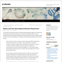 Mobile in Ed Tech: Moving Beyond Browser Replacement