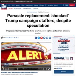 Parscale replacement ‘shocked’ Trump campaign staffers, despite speculation