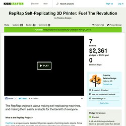 RepRap Self-Replicating 3D Printer: Fuel The Revolution by Relative Design