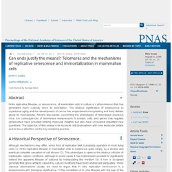 Can ends justify the means?: Telomeres and the mechanisms of replicative senescence and immortalization in mammalian cells
