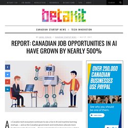Report: Canadian job opportunities in AI have grown by nearly 500%