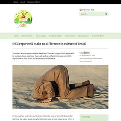 IPCC report will make no difference in culture of denial - World Change Cafe