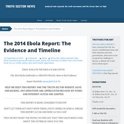 FINAL NAILS IN THE EBOLA SCAM COFFIN: The 2014 Ebola Outbreak is a PROVEN FRAUD, Here is the Evidence. I Am Sick and Tired of Repeating this FACT Over and Over Again!