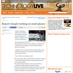Report: Google working on smart glasses