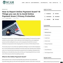 How to Report and Avoid Online Payment Scam?