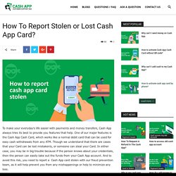 How to Report Cash App Card Stolen