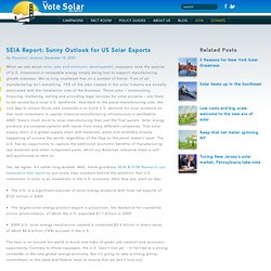 Vote Solar - SEIA Report: Sunny Outlook for US Solar Exports