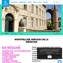 Reportage : Montpellier et sa faculté, berceau de la médecine