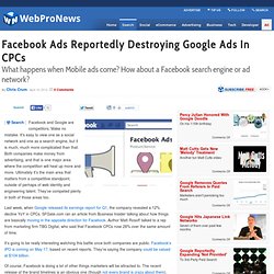 Facebook Ads Reportedly Destroying Google Ads In CPCs