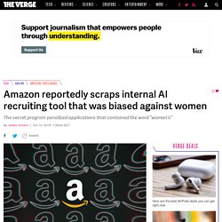 Amazon reportedly scraps internal AI recruiting tool that was biased against women