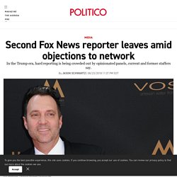 Second Fox News reporter leaves amid objections to network