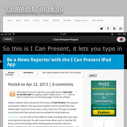 Be a News Reporter with the I Can Present iPad App